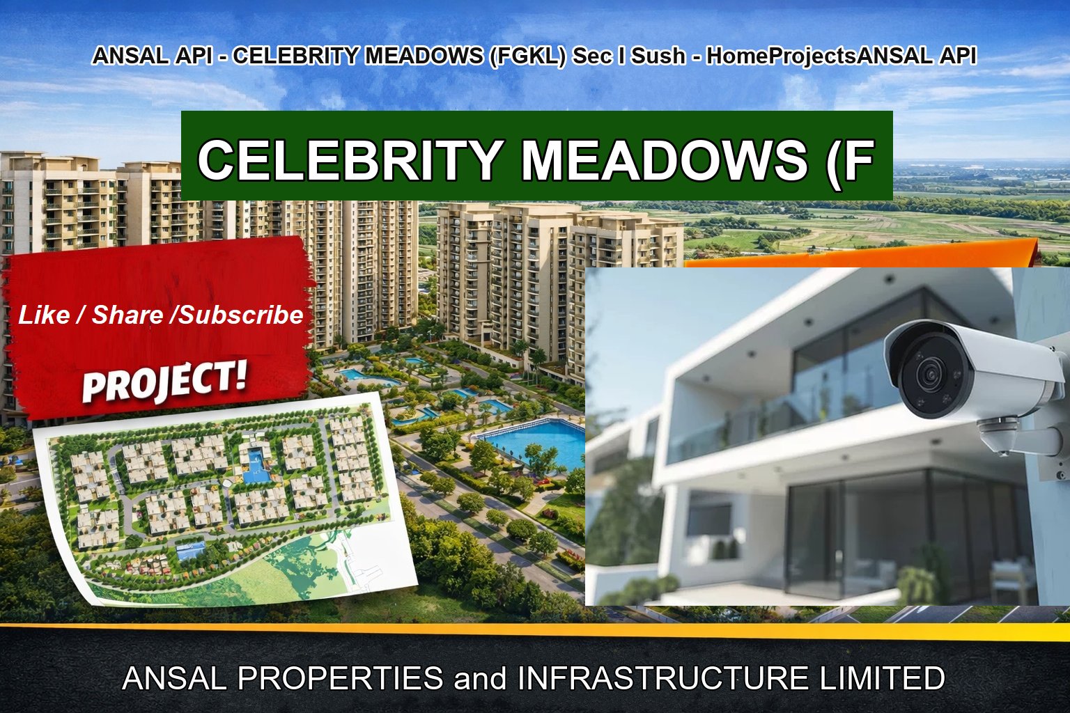 ANSAL API - CELEBRITY MEADOWS (FGKL) Sec I Sush - HomeProjectsANSAL API