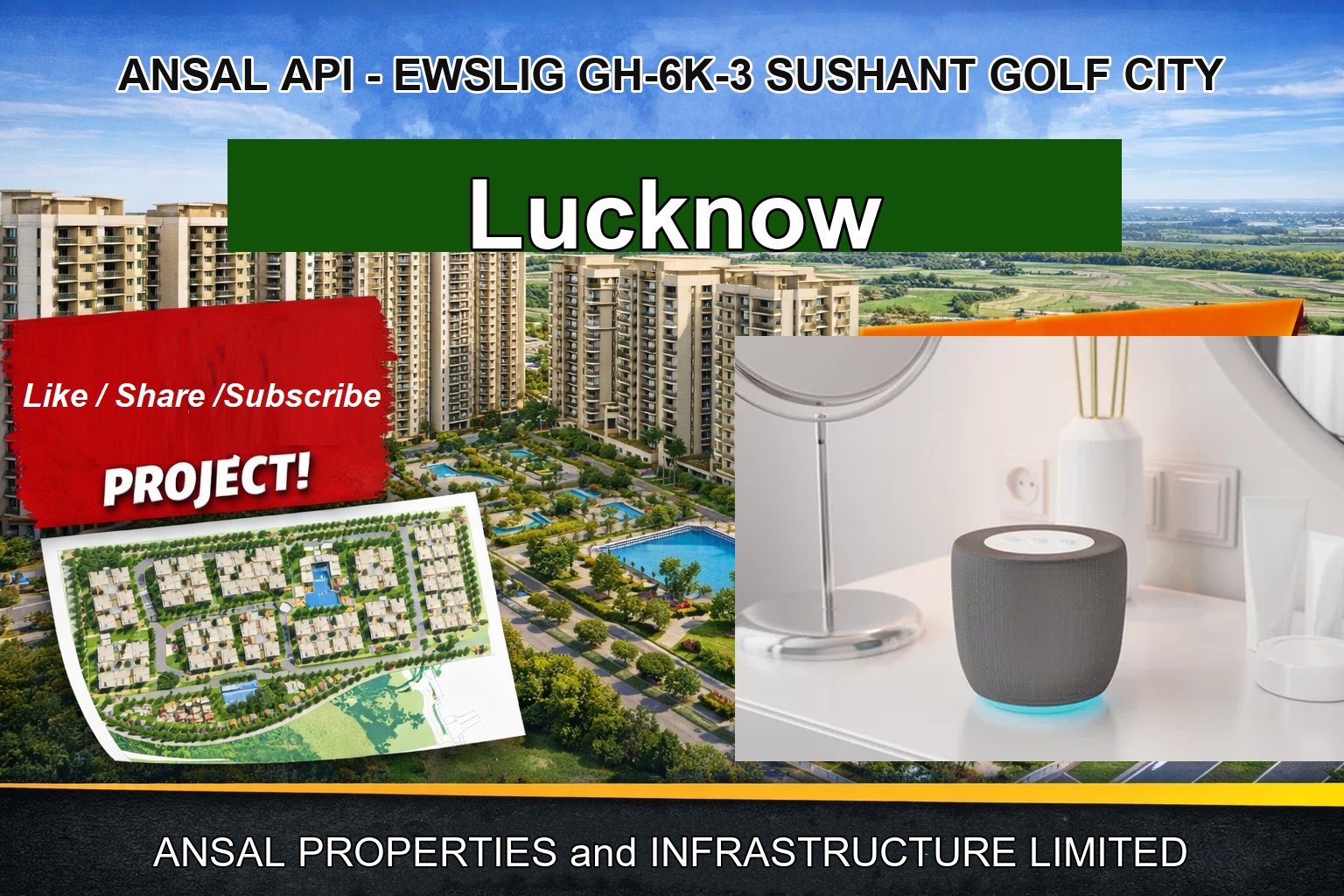 ANSAL API - EWSLIG GH-6K-3 SUSHANT GOLF CITY
