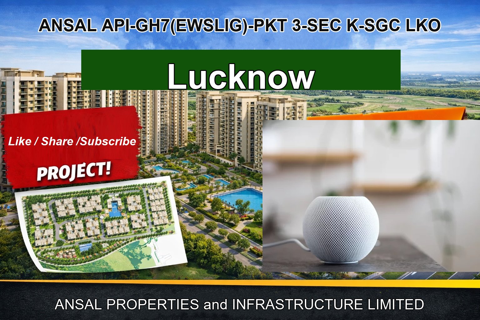 ANSAL API-GH7(EWSLIG)-PKT 3-SEC K-SGC LKO