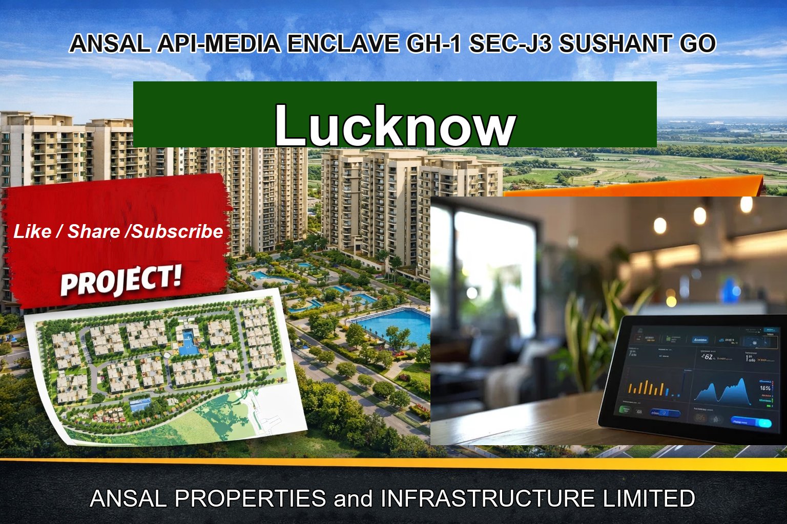 ANSAL API-MEDIA ENCLAVE GH-1 SEC-J3 SUSHANT GO