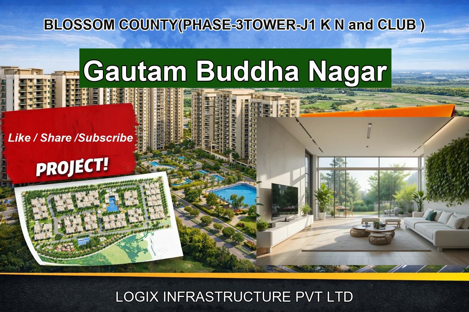 BLOSSOM COUNTY(PHASE-3TOWER-J1 K N and CLUB )