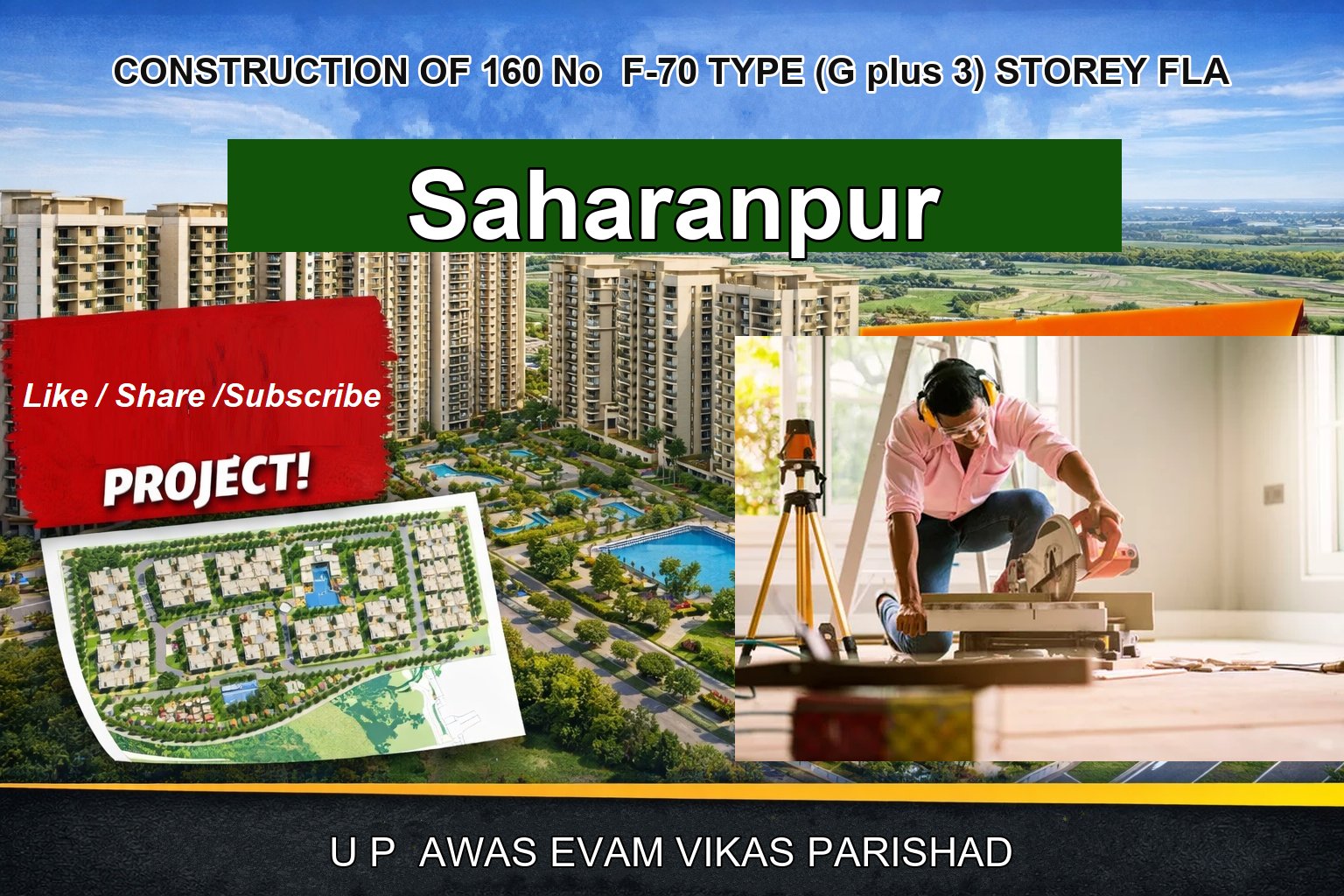 CONSTRUCTION OF 160 No F-70 TYPE (G plus 3) STOREY FLA