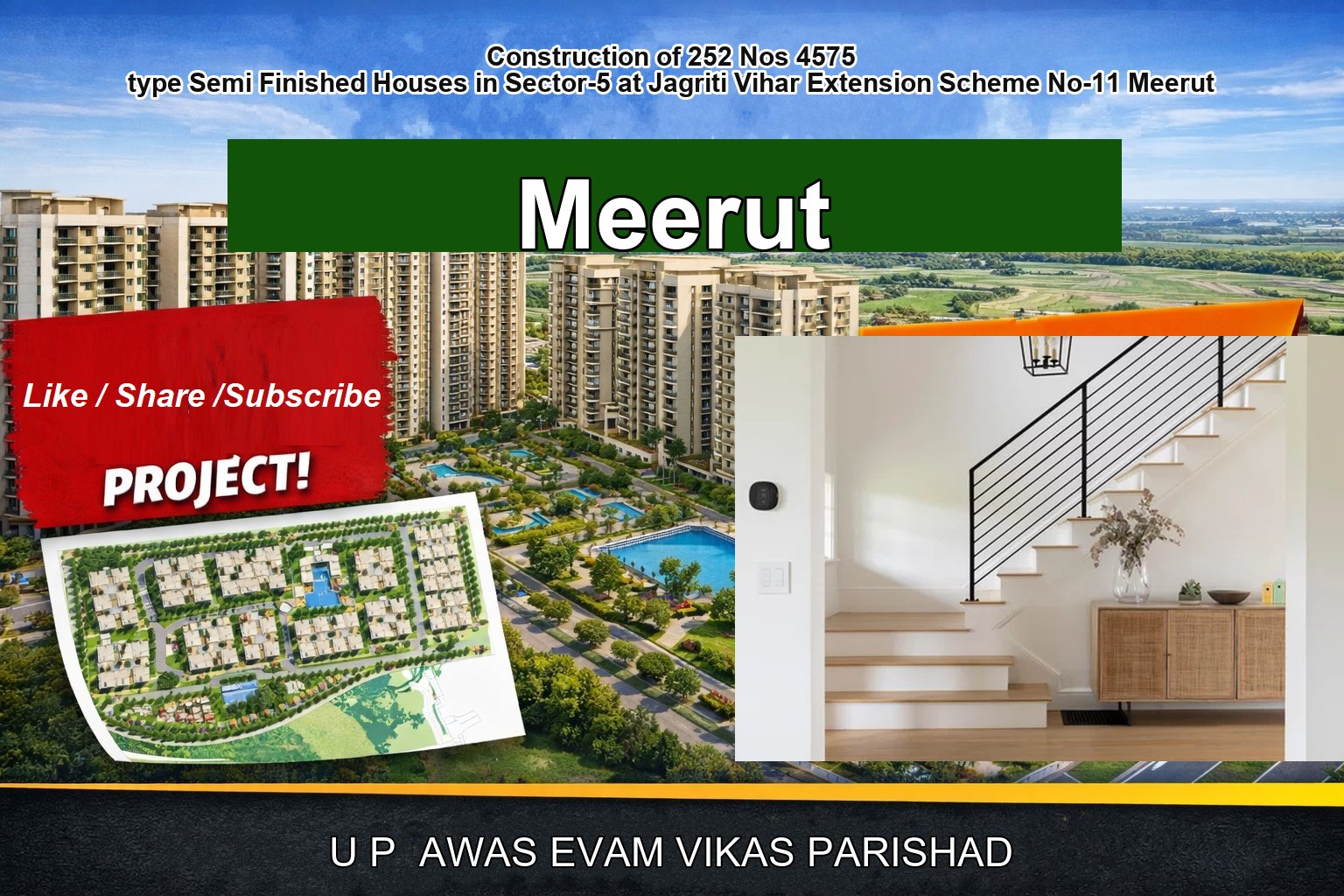 Construction of 252 Nos 4575 type Semi Finished Houses in Sector-5 at Jagriti Vihar Extension Scheme No-11 Meerut