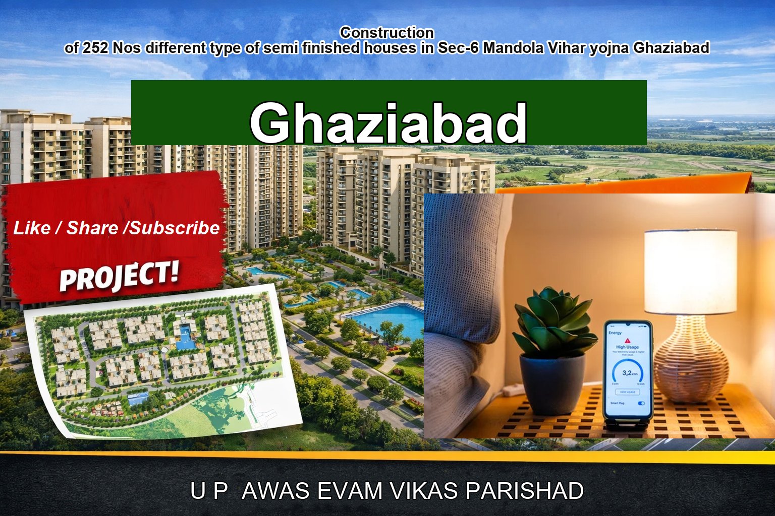 Construction of 252 Nos different type of semi finished houses in Sec-6 Mandola Vihar yojna Ghaziabad