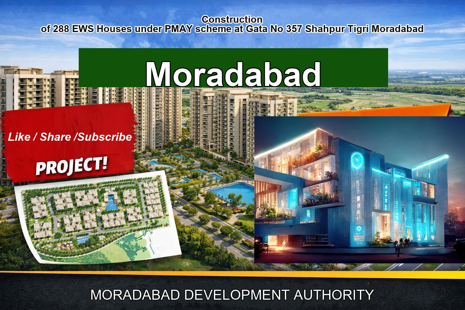 Construction of 288 EWS Houses under PMAY scheme at Gata No 357 Shahpur Tigri Moradabad