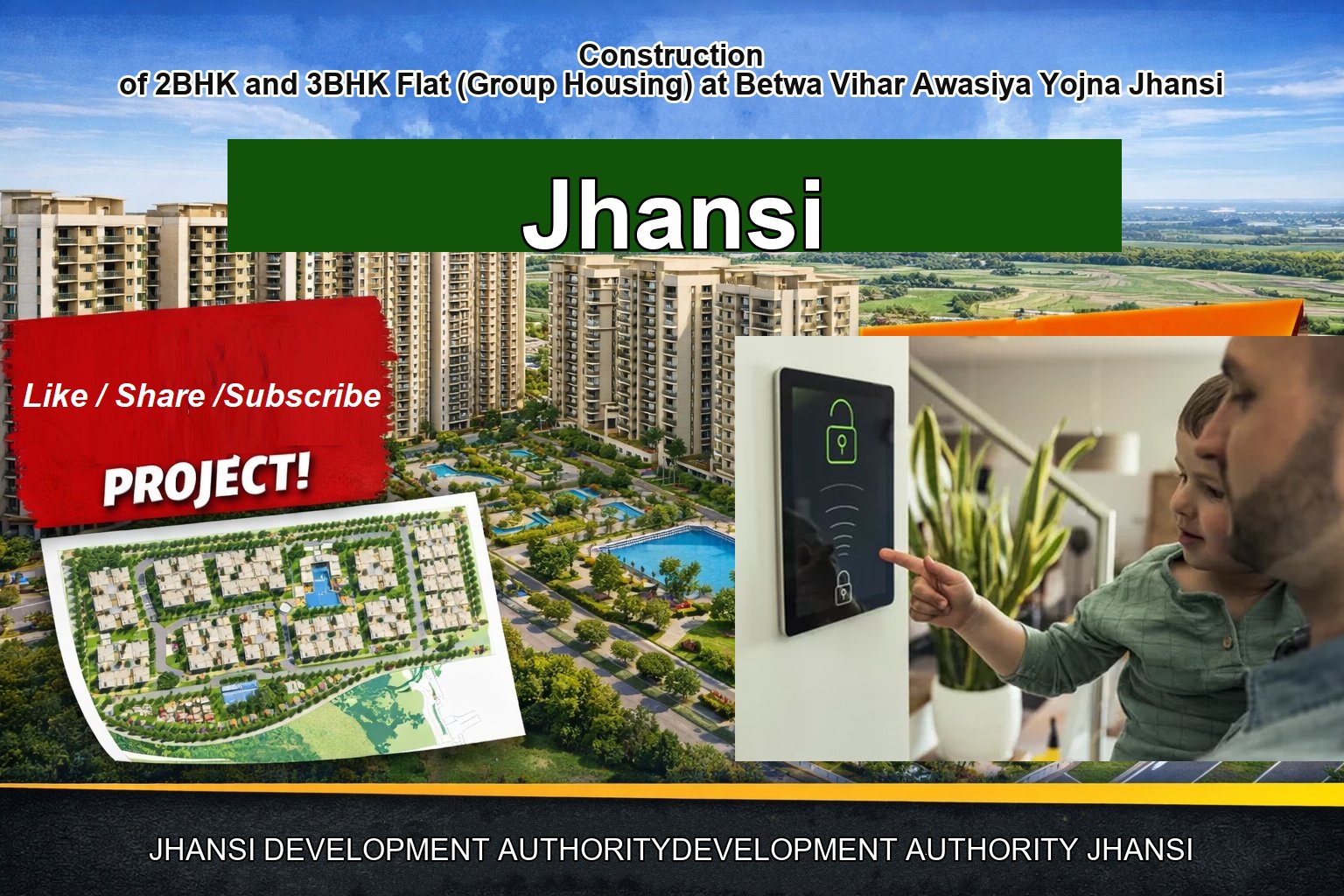 Construction of 2BHK and 3BHK Flat (Group Housing) at Betwa Vihar Awasiya Yojna Jhansi