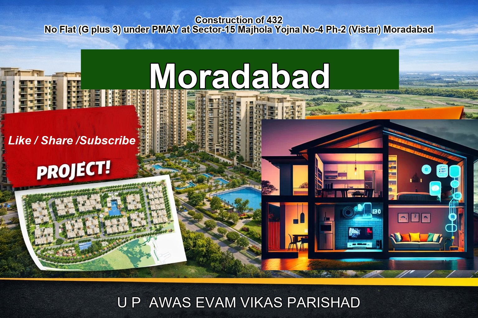 Construction of 432 No Flat (G plus 3) under PMAY at Sector-15 Majhola Yojna No-4 Ph-2 (Vistar) Moradabad