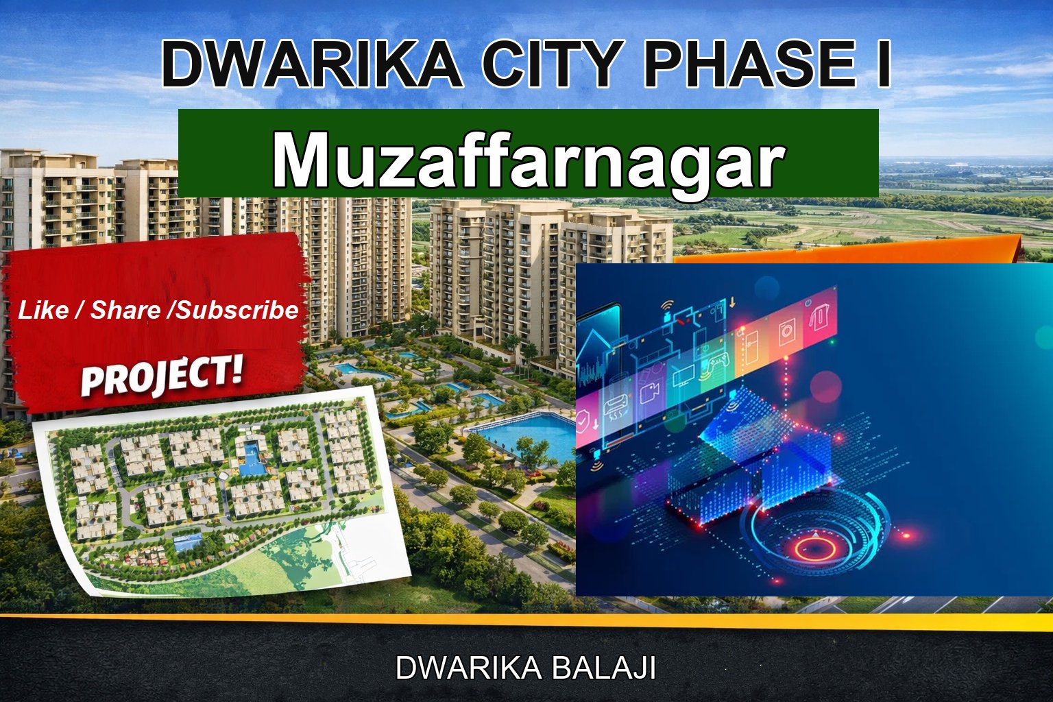 DWARIKA CITY PHASE I