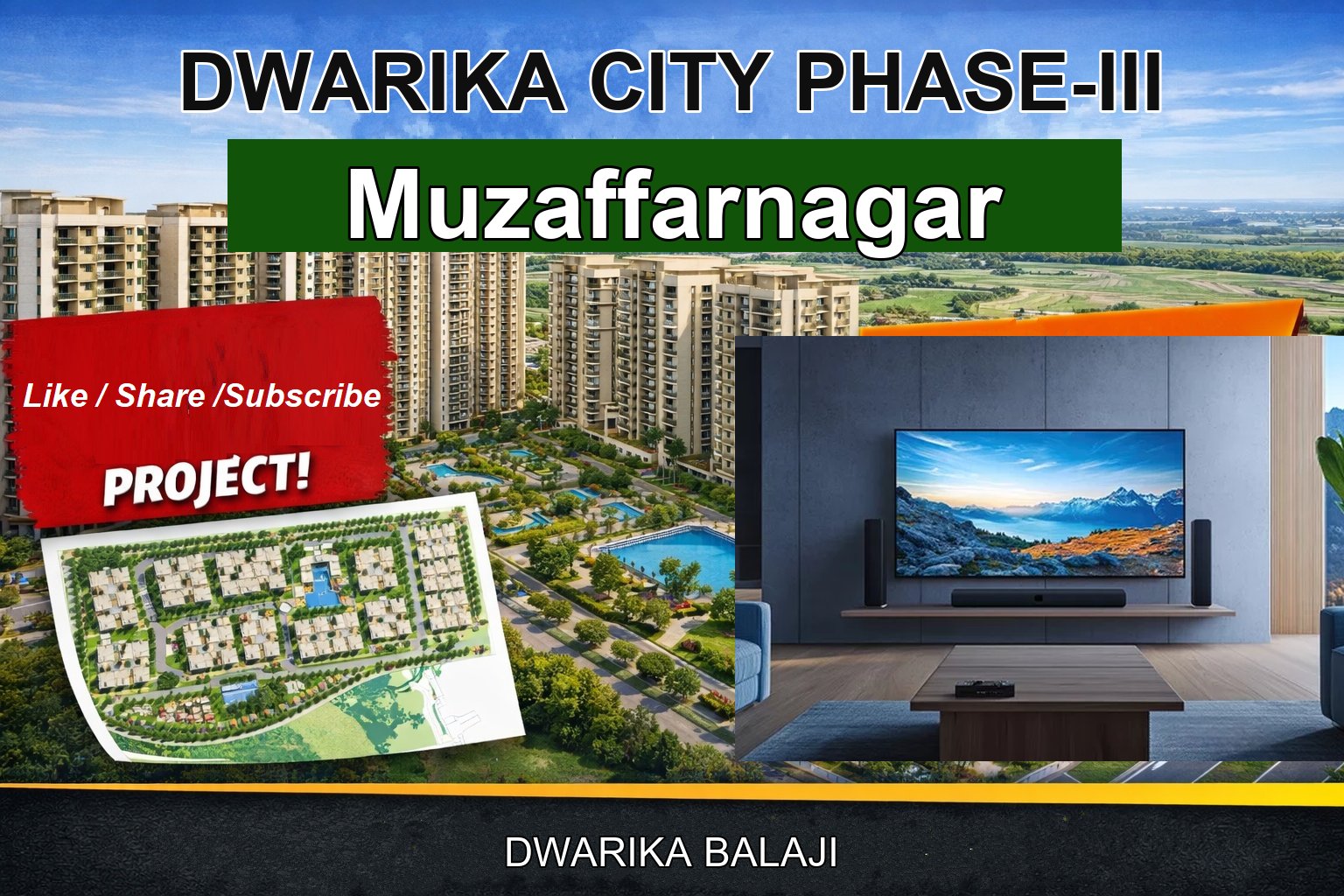 DWARIKA CITY PHASE-III