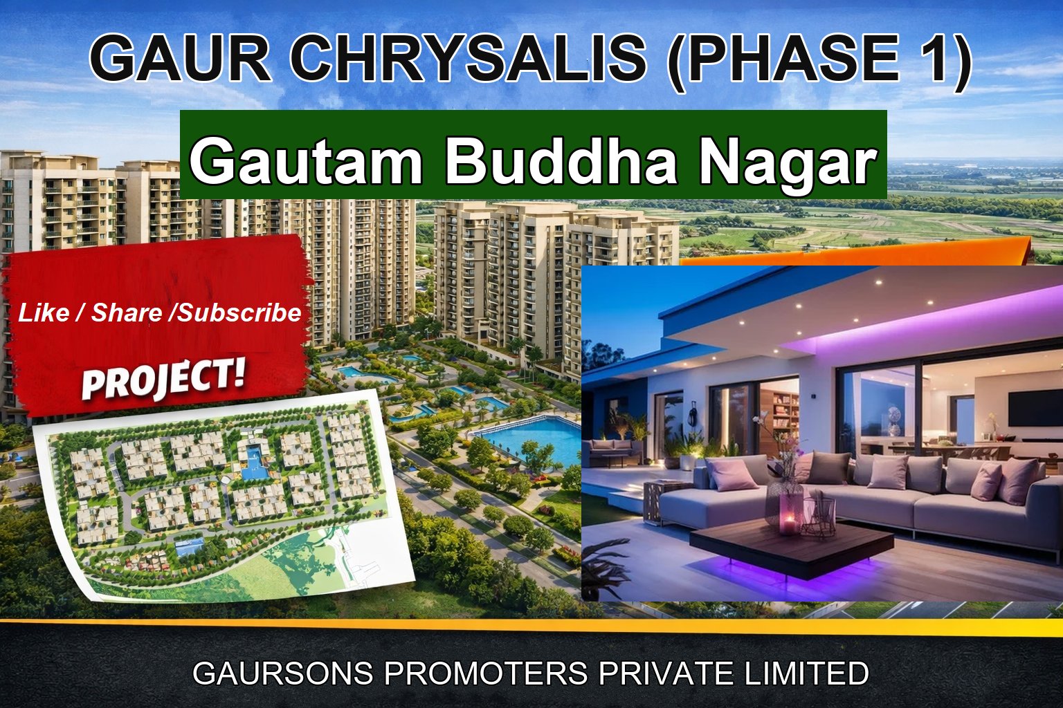 GAUR CHRYSALIS (PHASE 1)