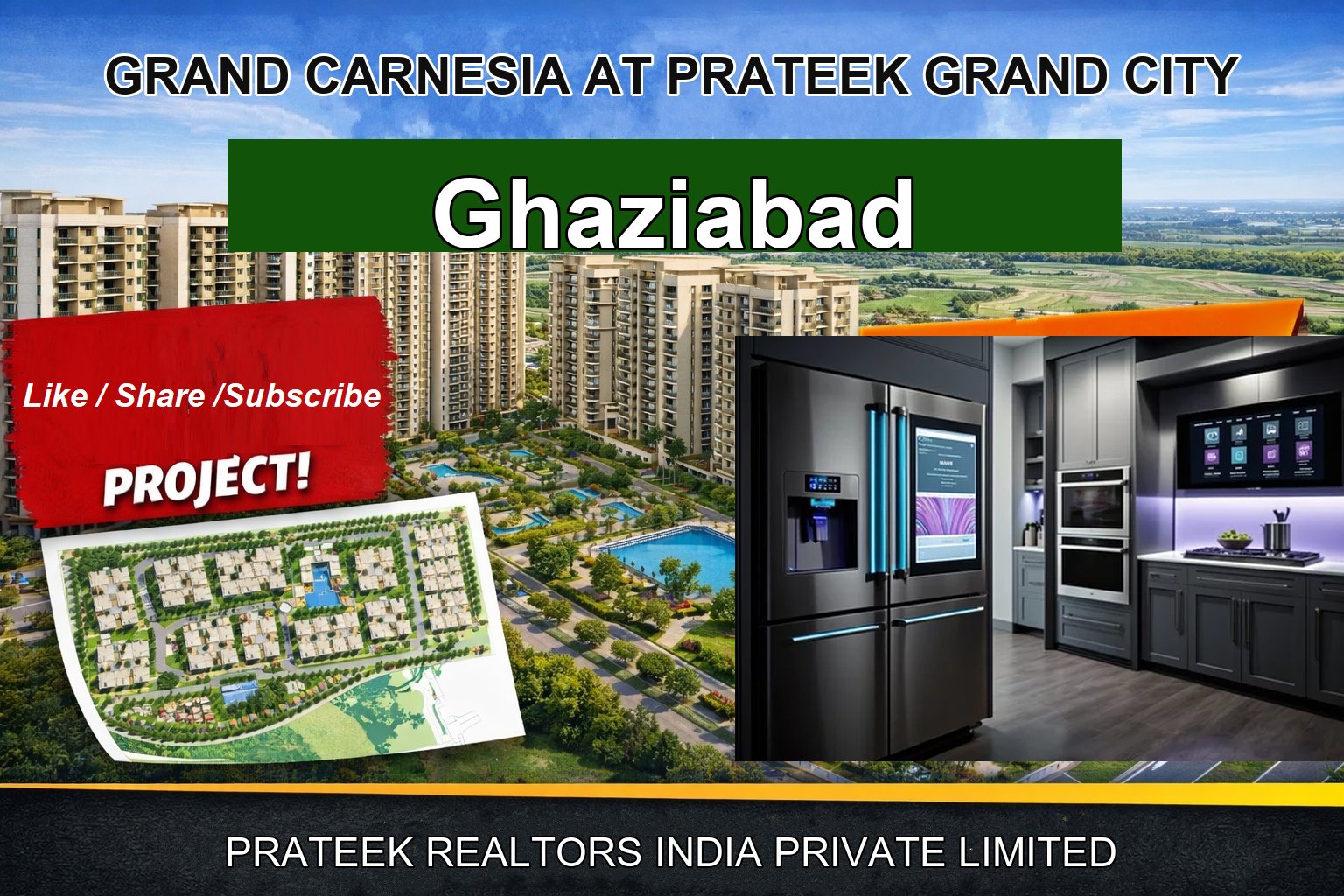 GRAND CARNESIA AT PRATEEK GRAND CITY