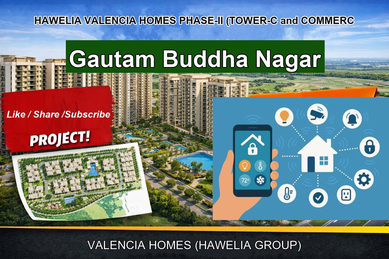 HAWELIA VALENCIA HOMES PHASE-II (TOWER-C and COMMERC