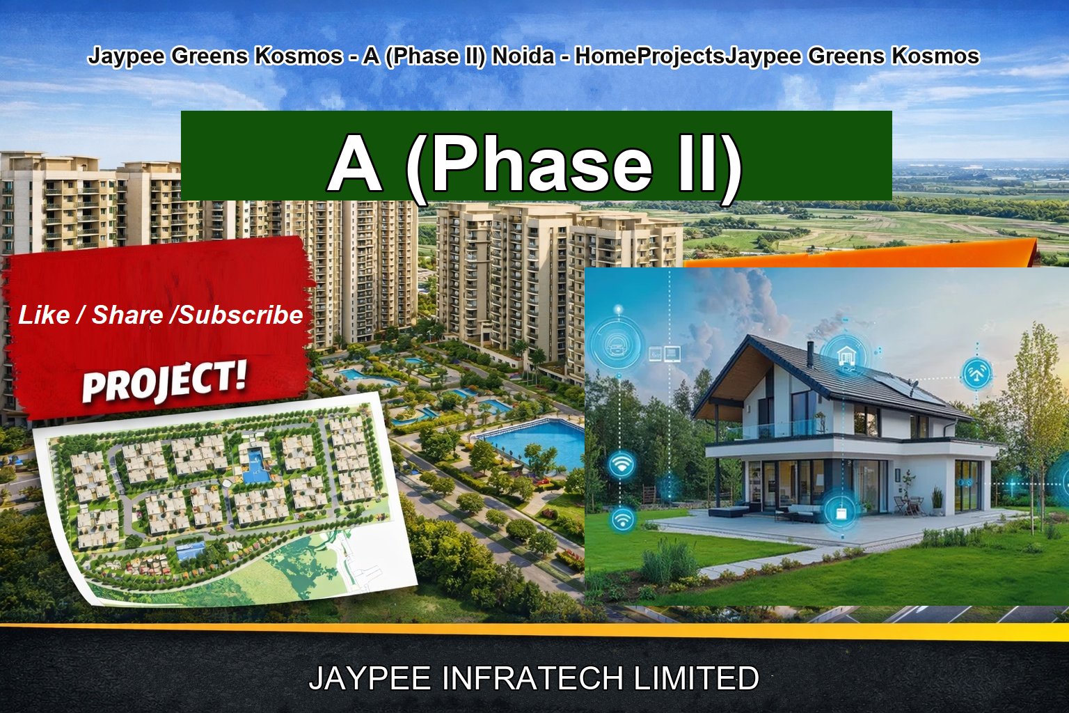 Jaypee Greens Kosmos - A (Phase II) Noida - HomeProjectsJaypee Greens Kosmos