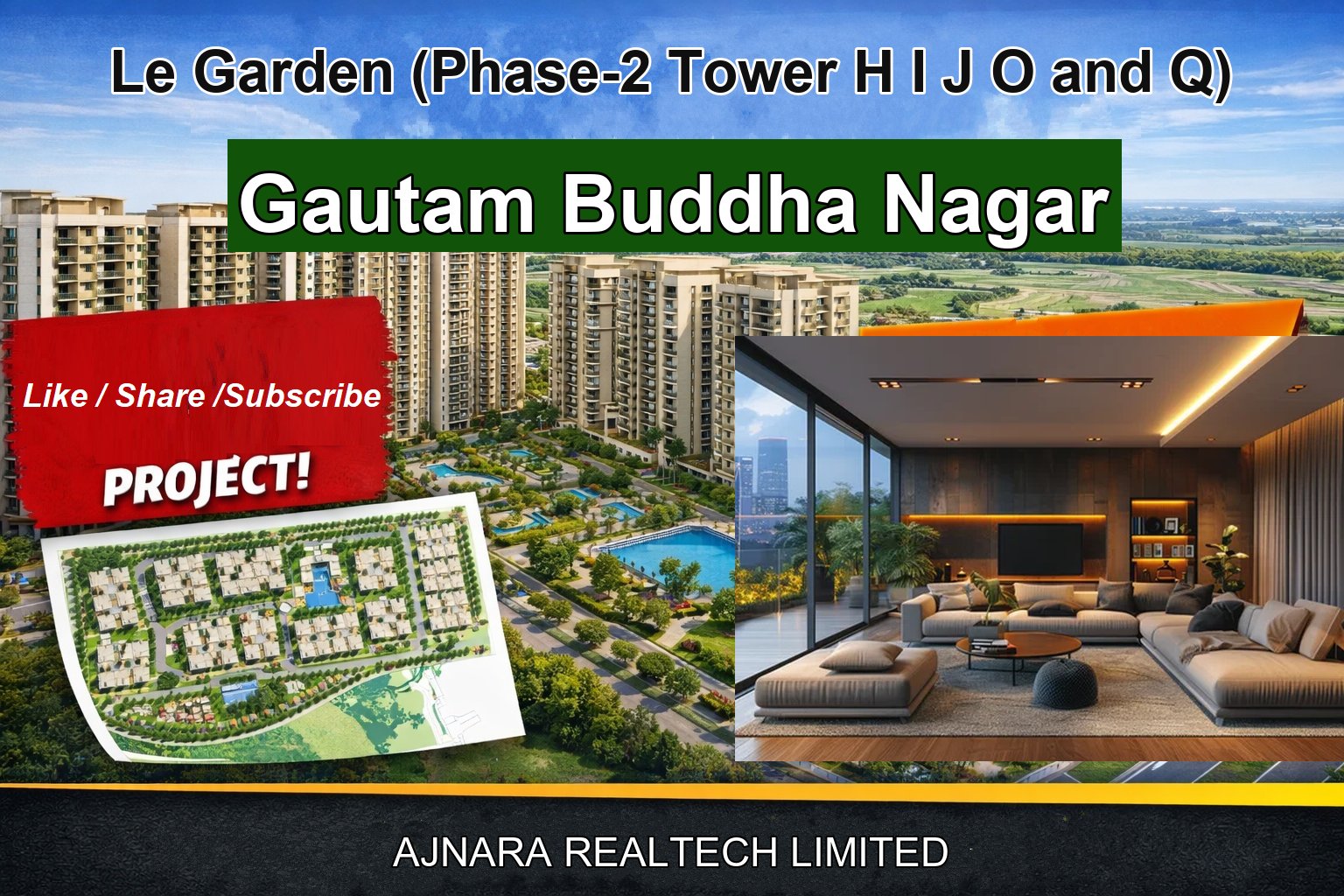 Le Garden (Phase-2 Tower H I J O and Q)