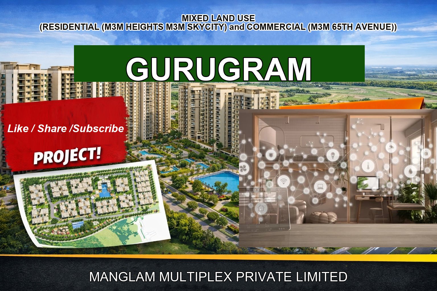 MIXED LAND USE (RESIDENTIAL (M3M HEIGHTS M3M SKYCITY) and COMMERCIAL (M3M 65TH AVENUE))