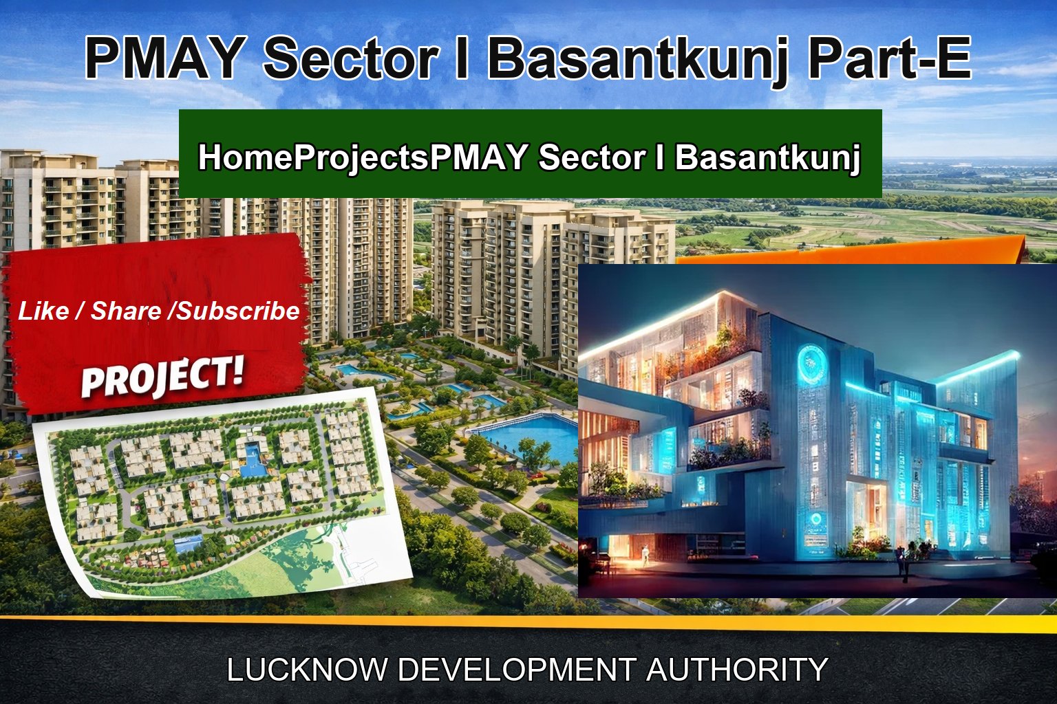 PMAY Sector I Basantkunj Part-E