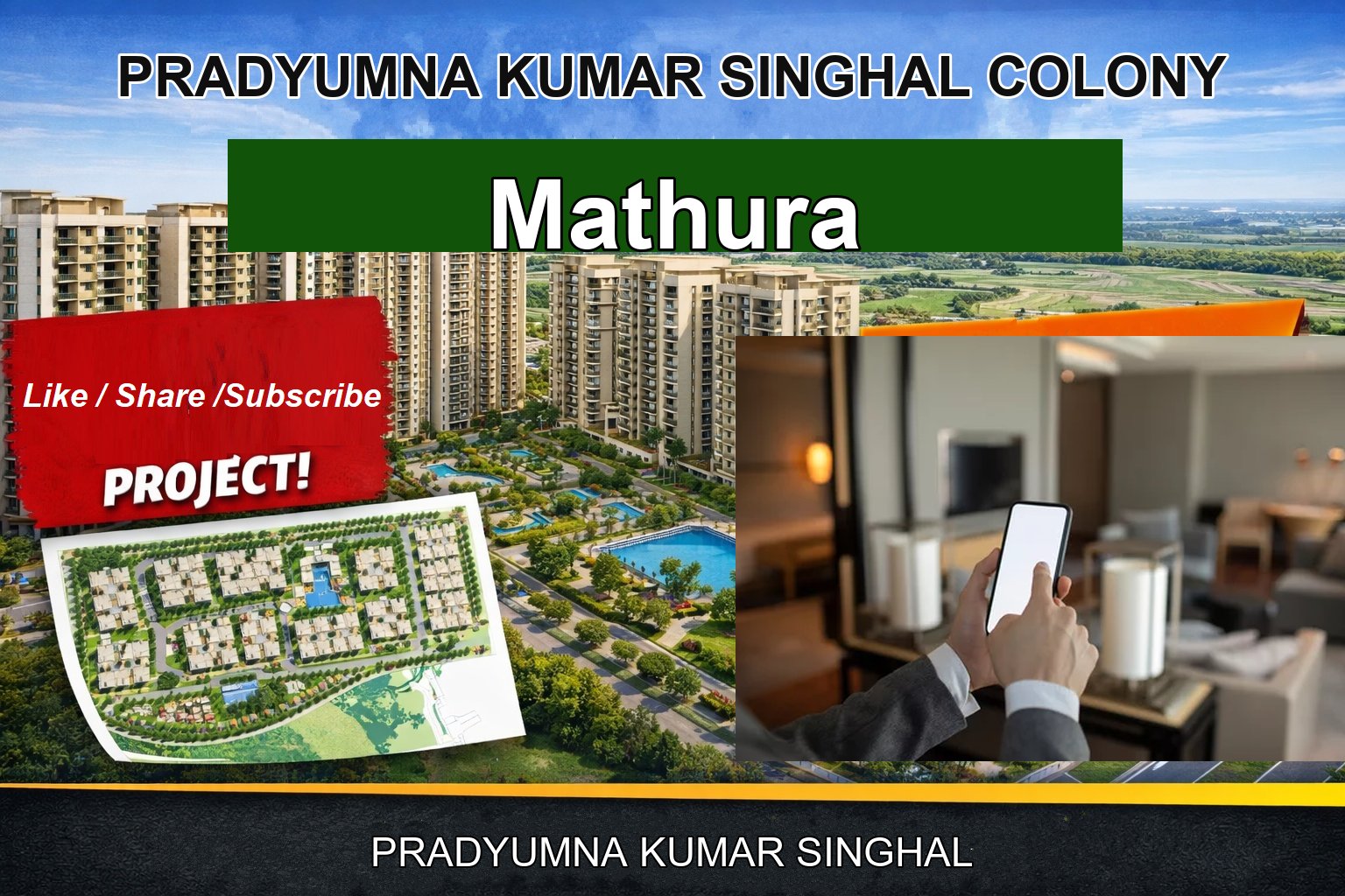 PRADYUMNA KUMAR SINGHAL COLONY