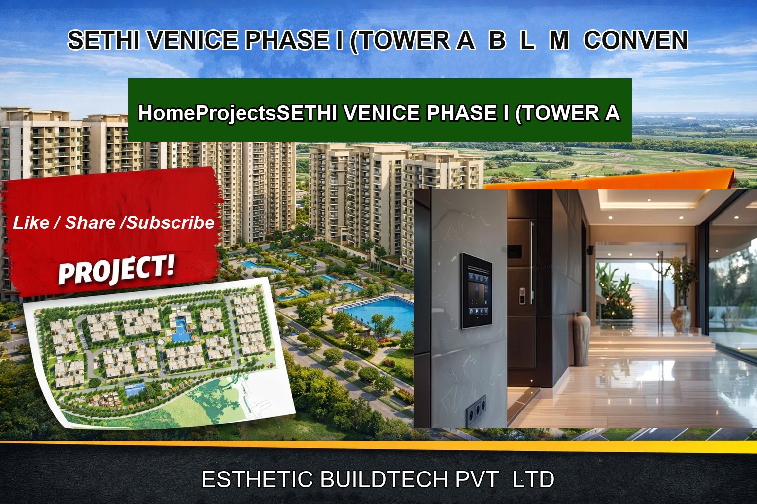 SETHI VENICE PHASE I (TOWER A B L M CONVEN