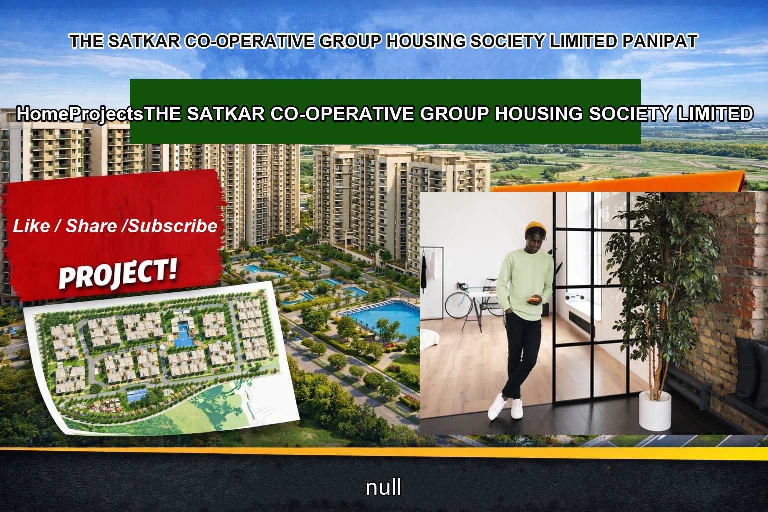 THE SATKAR CO-OPERATIVE GROUP HOUSING SOCIETY LIMITED PANIPAT
