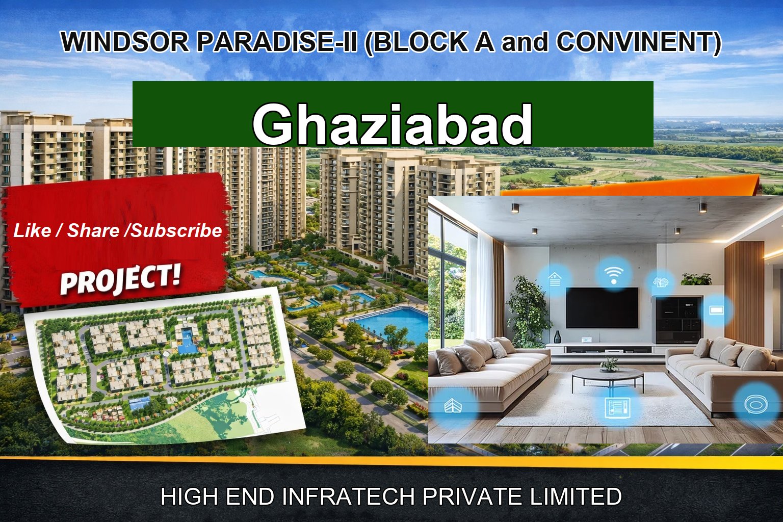 WINDSOR PARADISE-II (BLOCK A and CONVINENT)